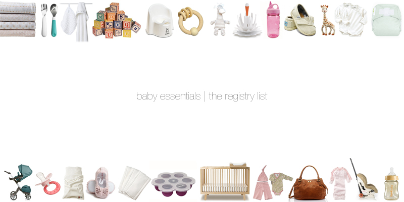 Baby Essentials and Favorites 